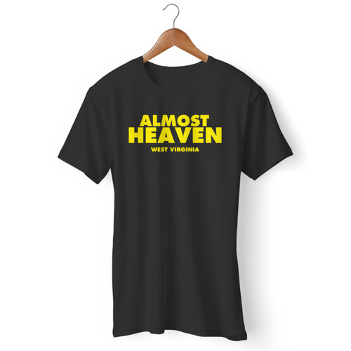Almost Heaven West Virginia Men T Shirt