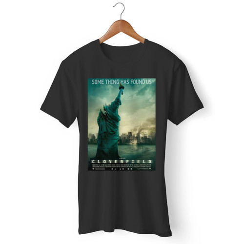 Cloverfield Something Has Found Us Men T Shirt