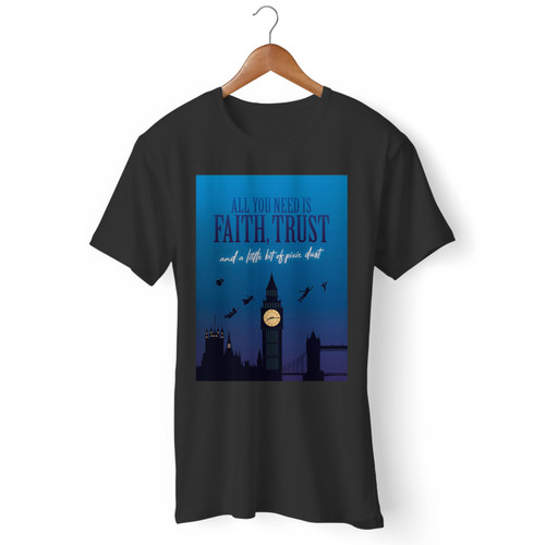 Disney Peter Pan Inspirational Quote Men T Shirt