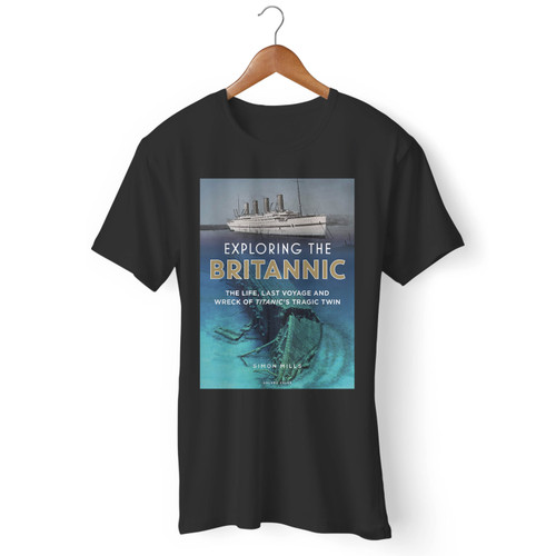 Exploring The Britannic Men T Shirt