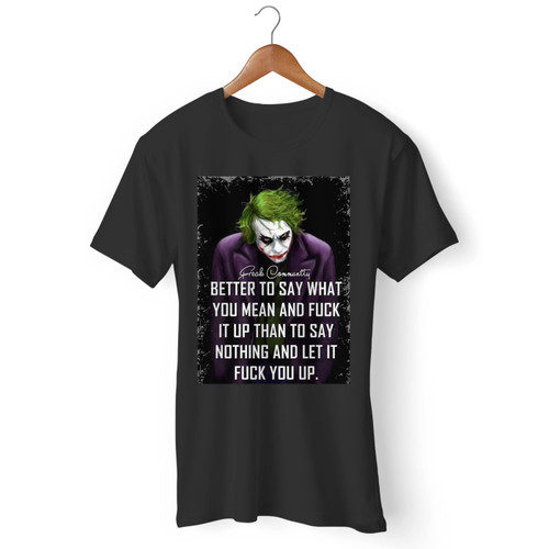 Joker Funny Quotes Men T Shirt