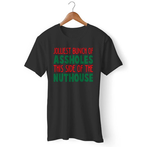Jolliest Bunch Of Assholes Men T Shirt