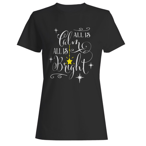 These are all is calm all is bright women t shirt that are cute tied to the side or paired with a cardigan or jacket for a more styled look. So comfy and classic, they are sure to make your vacation extra magical.