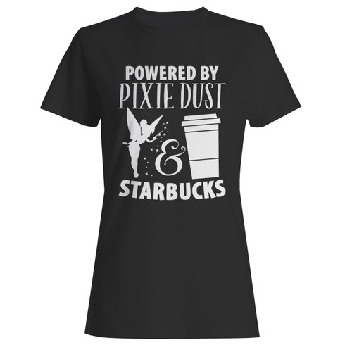 These are powered by pixie dust & starbucks women t shirt that are cute tied to the side or paired with a cardigan or jacket for a more styled look. So comfy and classic, they are sure to make your vacation extra magical.