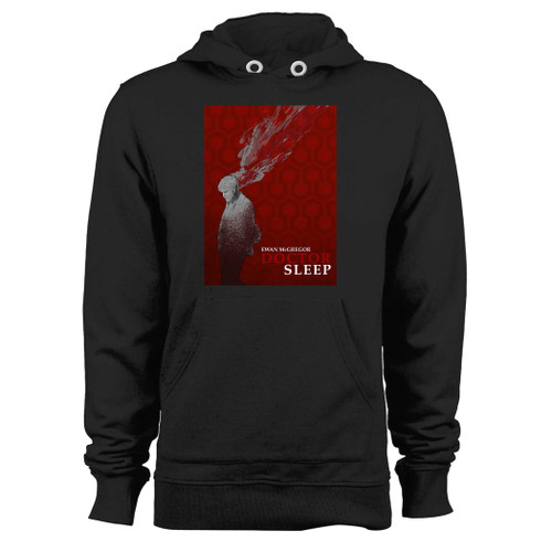 Was created with comfort in mind, this doctor sleep ewan mcgregor 1 hoodie lighter weight is perfect for any activity. Teams and groups love this hoodie for its affordable price and variety of colors.