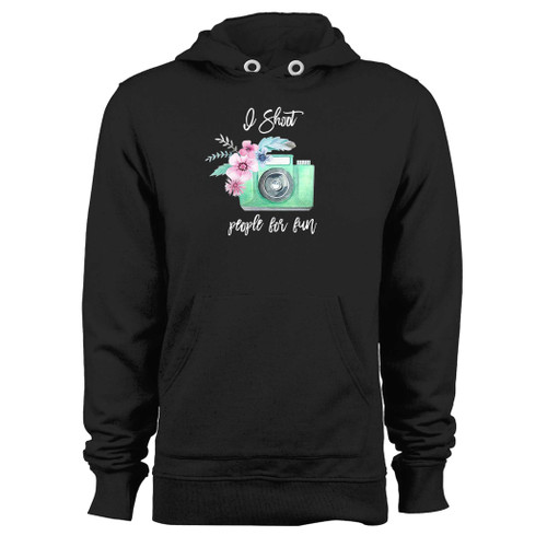 Was created with comfort in mind, this i shoot people for fun hoodie lighter weight is perfect for any activity. Teams and groups love this hoodie for its affordable price and variety of colors.