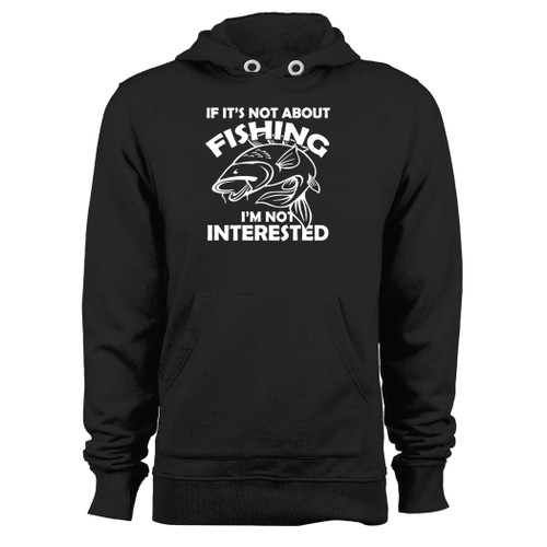 Was created with comfort in mind, this if it's not about fishing hoodie lighter weight is perfect for any activity. Teams and groups love this hoodie for its affordable price and variety of colors.