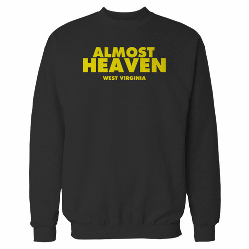 Your almost heaven west virginia crewneck sweatshirt just got an update. This super comfortable and lighter weight crewneck will become your favorite go-to sweatshirt. The cozy spandex cuffs and waistband make this pill-resistant sweatshirt a fan favorite.And your group will look and feel their best in this premium ringspun cotton crew.