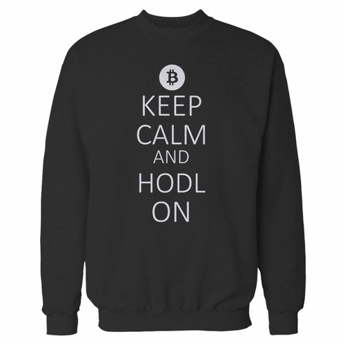 Your bitcoin btc keep calm and hodl on crewneck sweatshirt just got an update. This super comfortable and lighter weight crewneck will become your favorite go-to sweatshirt. The cozy spandex cuffs and waistband make this pill-resistant sweatshirt a fan favorite.And your group will look and feel their best in this premium ringspun cotton crew.