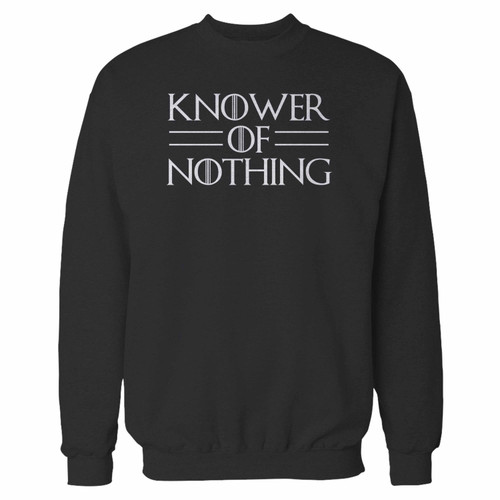 Your knower of nothing game of thrones crewneck sweatshirt just got an update. This super comfortable and lighter weight crewneck will become your favorite go-to sweatshirt. The cozy spandex cuffs and waistband make this pill-resistant sweatshirt a fan favorite.And your group will look and feel their best in this premium ringspun cotton crew.