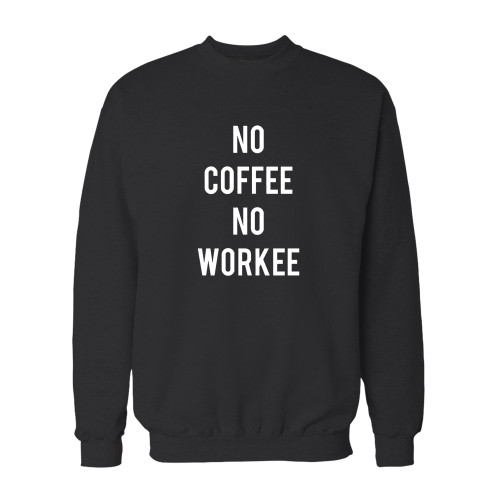 Your no coffee no workee crewneck sweatshirt just got an update. This super comfortable and lighter weight crewneck will become your favorite go-to sweatshirt. The cozy spandex cuffs and waistband make this pill-resistant sweatshirt a fan favorite.And your group will look and feel their best in this premium ringspun cotton crew.