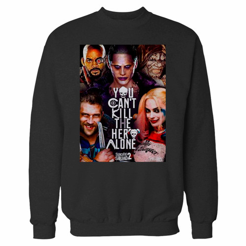 Your suicide squad movie quote crewneck sweatshirt just got an update. This super comfortable and lighter weight crewneck will become your favorite go-to sweatshirt. The cozy spandex cuffs and waistband make this pill-resistant sweatshirt a fan favorite.And your group will look and feel their best in this premium ringspun cotton crew.