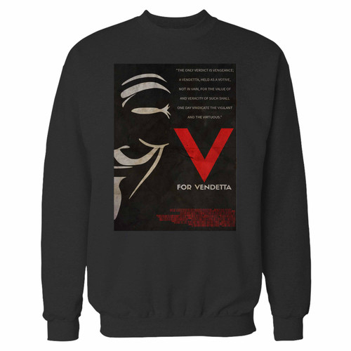 Your v for vendetta quotes crewneck sweatshirt just got an update. This super comfortable and lighter weight crewneck will become your favorite go-to sweatshirt. The cozy spandex cuffs and waistband make this pill-resistant sweatshirt a fan favorite.And your group will look and feel their best in this premium ringspun cotton crew.