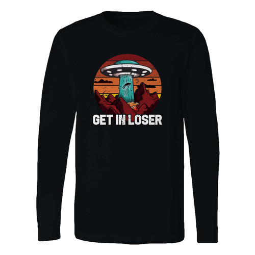 This classic fit alien get in loser long sleeve shirt is casually elegant and very comfortable. With fine quality print to make one stand out, it's a perfect fit for every occasion.