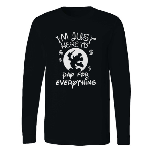 This classic fit disney im just here to pay for everything mickey dollar long sleeve shirt is casually elegant and very comfortable. With fine quality print to make one stand out, it's a perfect fit for every occasion.