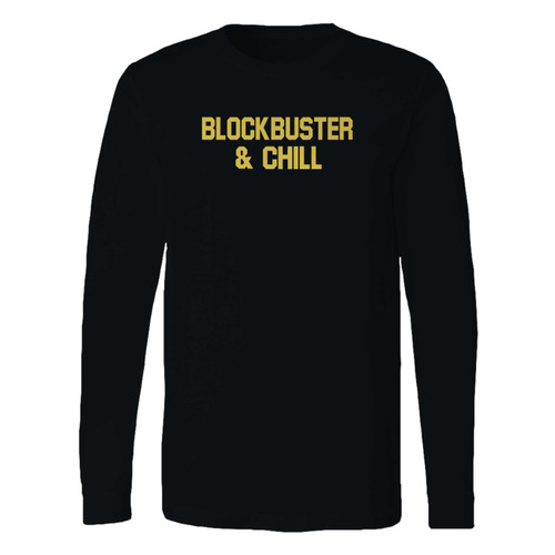This classic fit blockbuster & chill long sleeve shirt is casually elegant and very comfortable. With fine quality print to make one stand out, it's a perfect fit for every occasion.