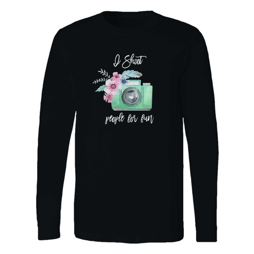 This classic fit i shoot people for fun long sleeve shirt is casually elegant and very comfortable. With fine quality print to make one stand out, it's a perfect fit for every occasion.