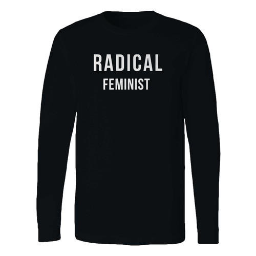 This classic fit radical feminist long sleeve shirt is casually elegant and very comfortable. With fine quality print to make one stand out, it's a perfect fit for every occasion.