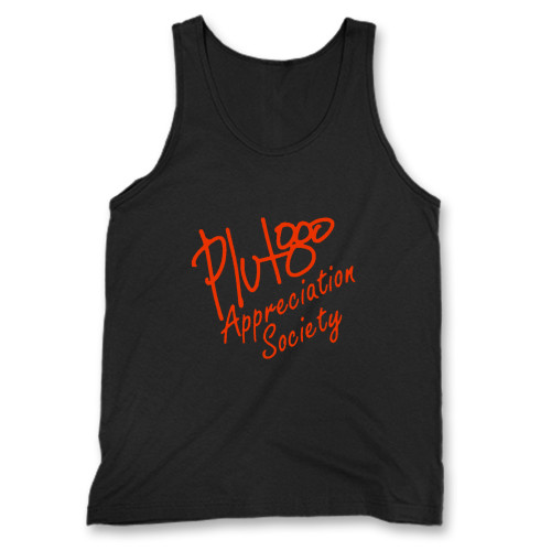 Our cotton pluto appreciation society men tank top is perfect for those intense workouts in the gym, at practice or pickup games. Our cotton pluto appreciation society men tank top is perfect for those intense workouts in the gym, at practice or pickup games.