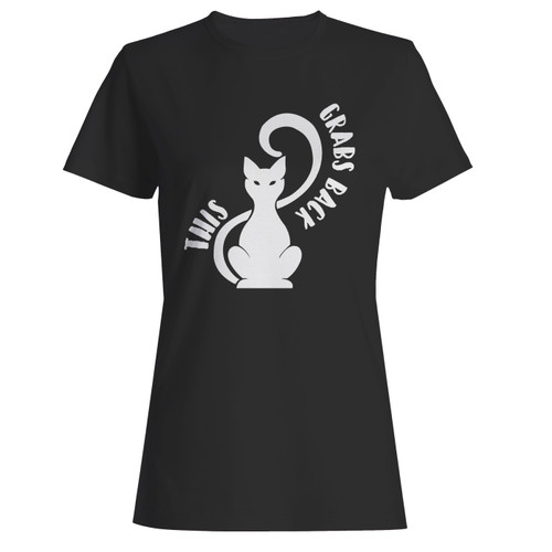 These are this pussy grabs back women t shirt that are cute tied to the side or paired with a cardigan or jacket for a more styled look. So comfy and classic, they are sure to make your vacation extra magical.