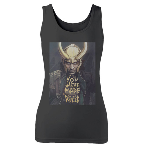 High quality print of this slim fit you were made to be ruled loki women tank top will turn heads. And bystanders won't be disappointed - the racerback cut looks good one any woman's shoulders.