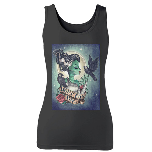 High quality print of this slim fit bride of frankenstein never say die women tank top will turn heads. And bystanders won't be disappointed - the racerback cut looks good one any woman's shoulders. High quality print of this slim fit bride of frankenstein never say die women tank top will turn heads. And bystanders won't be disappointed - the racerback cut looks good one any woman's shoulders.