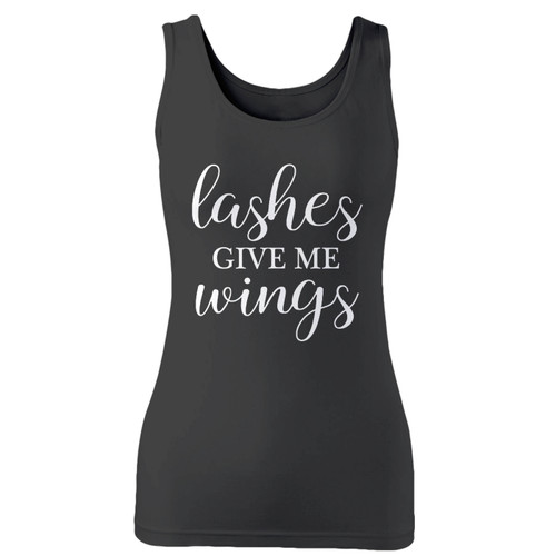 High quality print of this slim fit lashes give me wings women tank top will turn heads. And bystanders won't be disappointed - the racerback cut looks good one any woman's shoulders.