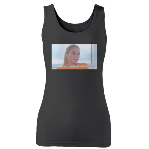 High quality print of this slim fit lindsay lohan i only did cocaine 10 - 15 times women tank top will turn heads. And bystanders won't be disappointed - the racerback cut looks good one any woman's shoulders.