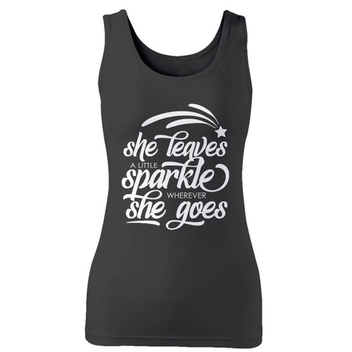 High quality print of this slim fit she leaves a little sparkle wherever she goes women tank top will turn heads. And bystanders won't be disappointed - the racerback cut looks good one any woman's shoulders.