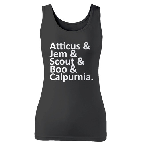 High quality print of this slim fit to kill a mockingbird characters women tank top will turn heads. And bystanders won't be disappointed - the racerback cut looks good one any woman's shoulders.