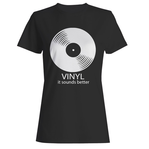 These are vinyl it sounds better women t shirt that are cute tied to the side or paired with a cardigan or jacket for a more styled look. So comfy and classic, they are sure to make your vacation extra magical.