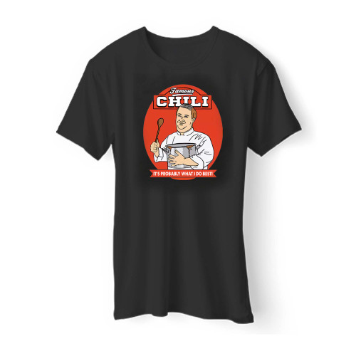 Famous Chili It's Probably What I Do Best Kevin The Office Men T Shirt