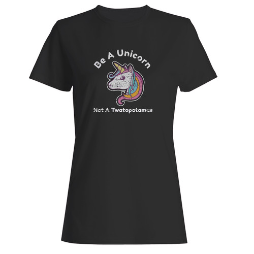 These are funny meme be a unicorn not a twatopotamus women t shirt that are cute tied to the side or paired with a cardigan or jacket for a more styled look. So comfy and classic, they are sure to make your vacation extra magical.