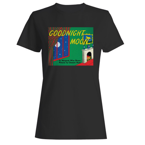 These are goodnight moon 1 women t shirt that are cute tied to the side or paired with a cardigan or jacket for a more styled look. So comfy and classic, they are sure to make your vacation extra magical.