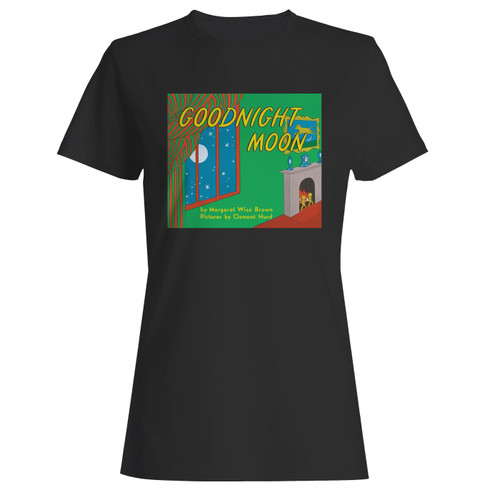 These are goodnight moon 2 women t shirt that are cute tied to the side or paired with a cardigan or jacket for a more styled look. So comfy and classic, they are sure to make your vacation extra magical.