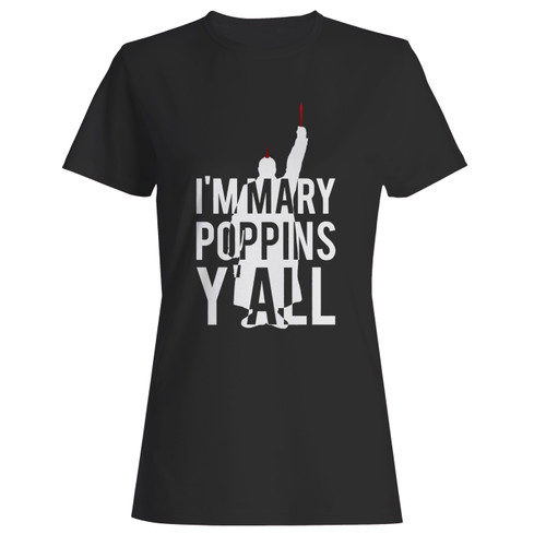 These are i'm mary poppins y'all guardian of the galaxy yondu women t shirt that are cute tied to the side or paired with a cardigan or jacket for a more styled look. So comfy and classic, they are sure to make your vacation extra magical.