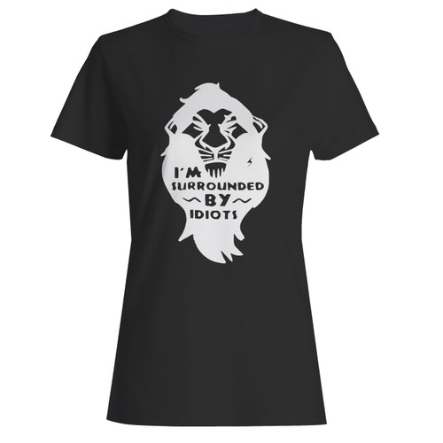 These are im surrounded by idiots lion king women t shirt that are cute tied to the side or paired with a cardigan or jacket for a more styled look. So comfy and classic, they are sure to make your vacation extra magical.