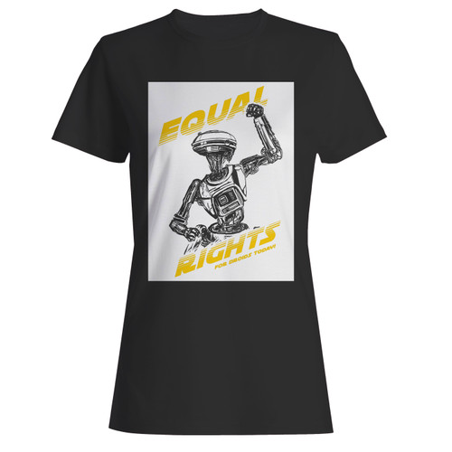 L3-37 Equal Rights Solo Movie Women T Shirt