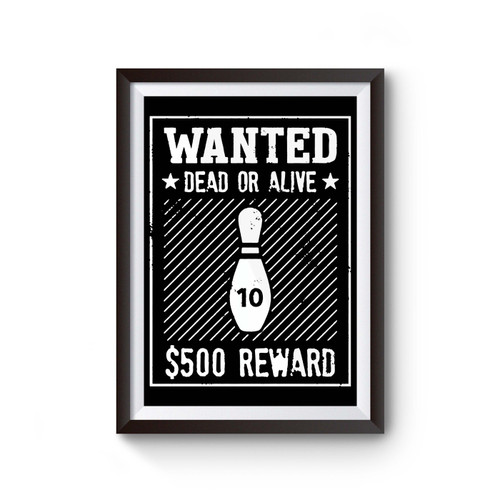 10 Pin Wanted Bowling Poster