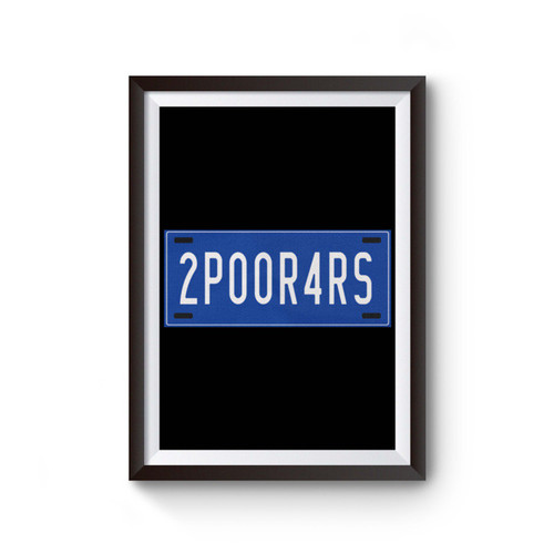 2poor4rs A Focus St Drivers Poster