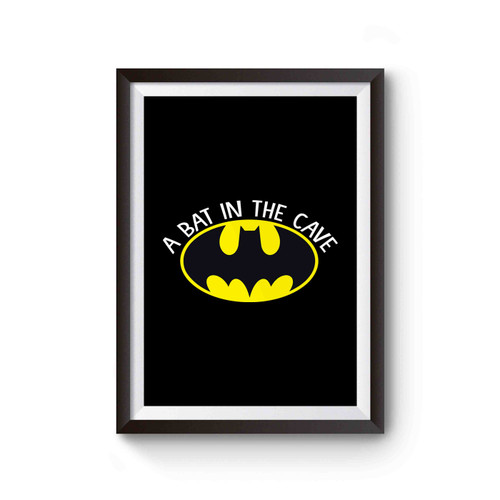 A Bat In The Cave Bat Batman Preggers Poster