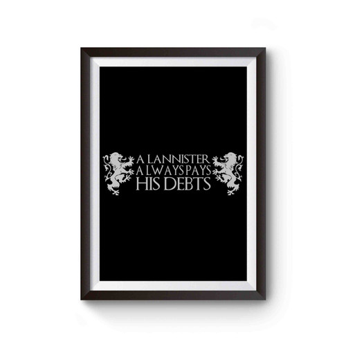 A Lannister Always Pays His Debts 1 Poster
