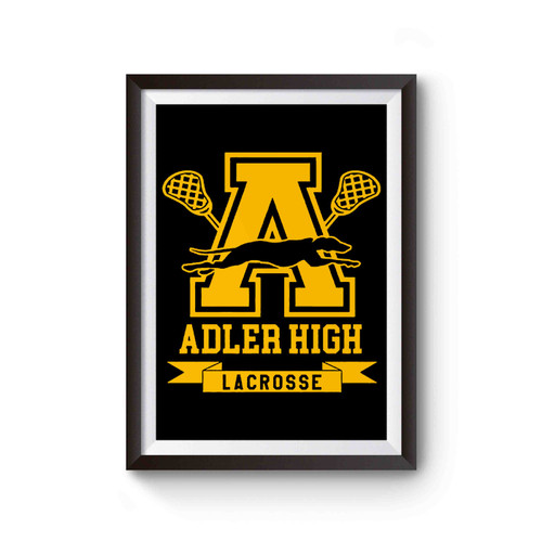 Adler High Lacrosse Poster