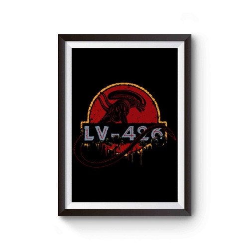 Aliens Movie Lv 426 Planet Xnenomorph Jurrasic Park Style Poster