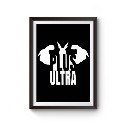 All Might My Hero Academia Plus Ultra Poster All Might My Hero Academia Plus Ultra Poster