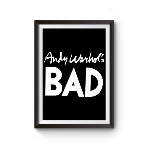 Andy Warhol's Bad Poster