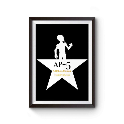 Ap-5 A Rebels Musical Poster