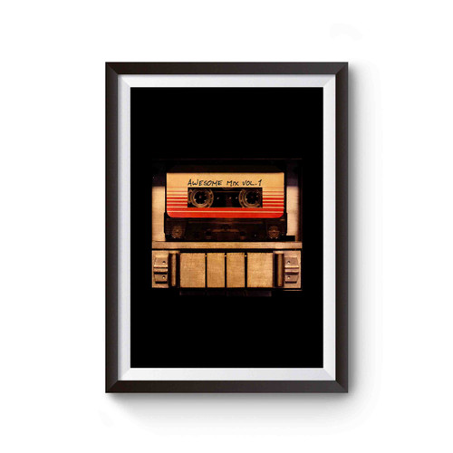 Awesome Mix Tape Vol 1 Guardians Of The Galaxy Poster
