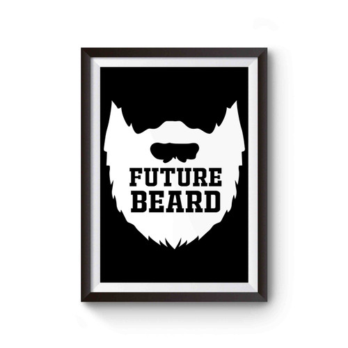 Baby Beard, Dad And Baby Matching Father Son Daddy Daughter Dad Son 2 Poster
