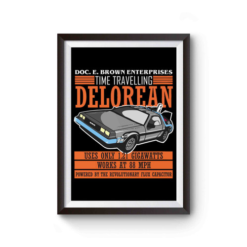 Back To The Future Doc E. Brown Enterprises Time Travelling Delorean Poster
